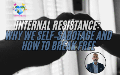 Internal Resistance: Why We Self‑Sabotage and How to Break Free